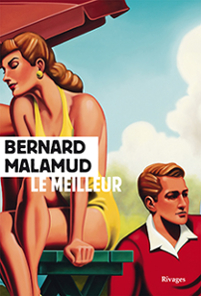 Le Meilleur, le roman de Bernard Malamud