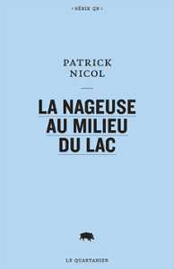 La nageuse au milieu du lac, un livre de Patrick Nicol