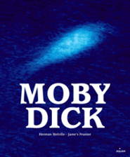 Mody dick de Melville, adapté par Camille Finateu et Jame's Prunier