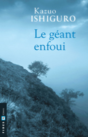 Le géant enfoui est le dernier roman de Kazuo Ishiguro