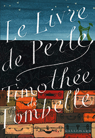 Le livre de perle, un beau roman de Timothée de Fombelle