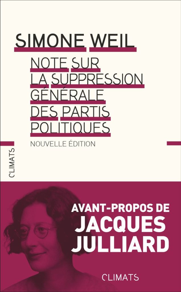 Simone Weil – Note sur la suppression générale des partis politiques ...