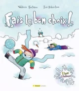 Fais le bon choix! de Valérie Fontaine et Zoë Robertson