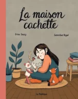 La maison cachette d'Erika Soucy et Geneviève Bigué