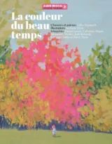 La couleur du beau temps de Gilles Vigneault et Nathalie Dion