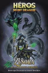 Héros du Mont Dragon T.7 : Zenora et les Cryptes Oubliées
